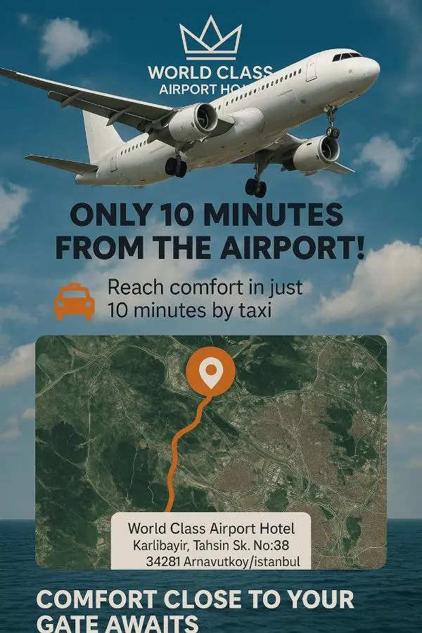 World Class Hotel - Istanbul Airport